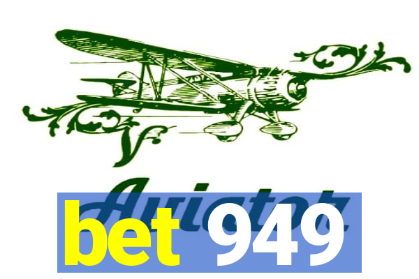 bet 949